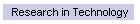 Research in Technology