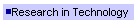 Research in Technology